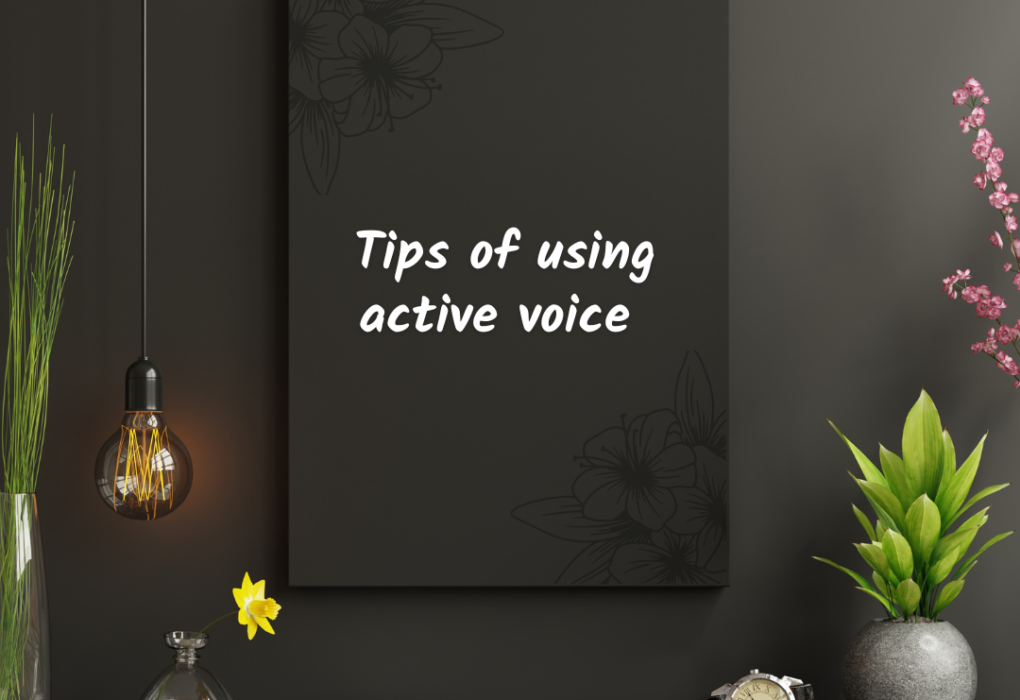 Tips of using active voice
